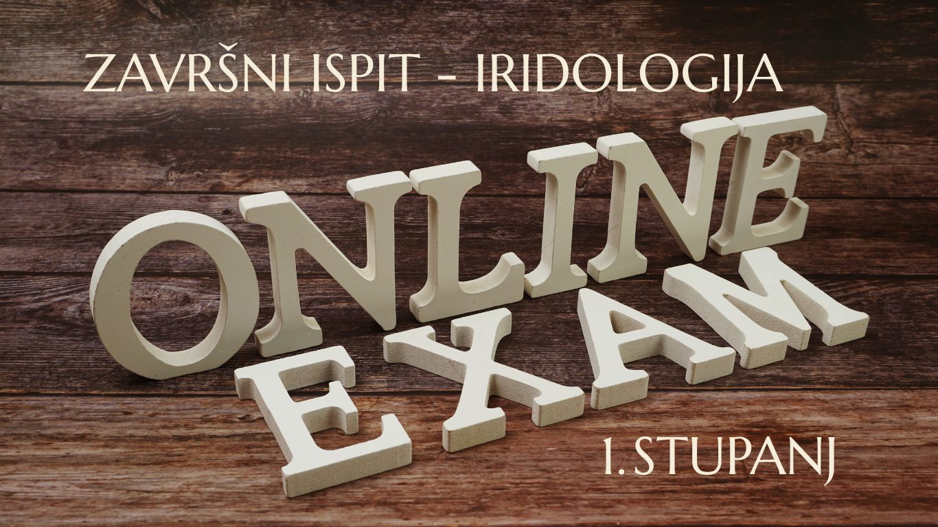ZAVRŠNI ISPIT - IRIDOLOGIJA 1. stupanj